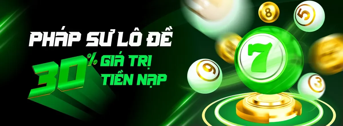 Trang Chủ 27 Baner pháp sư lô đề giá trị tiền nạp