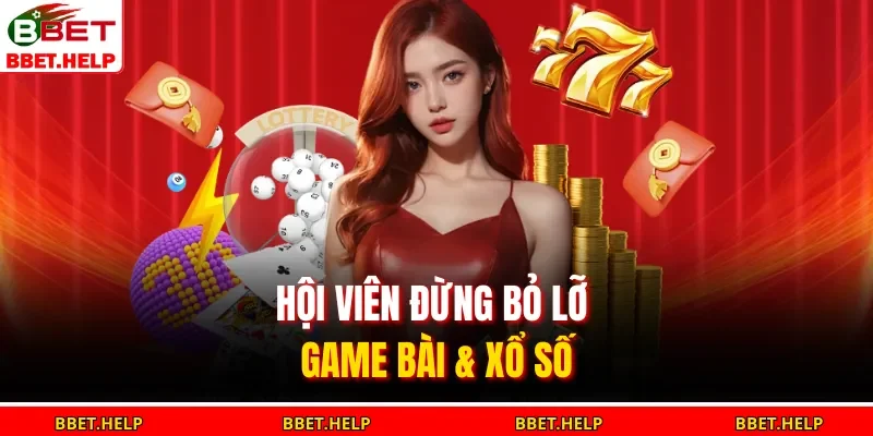 Giới Thiệu BBET 3 Hội viên đừng bỏ lỡ game bài & xổ số